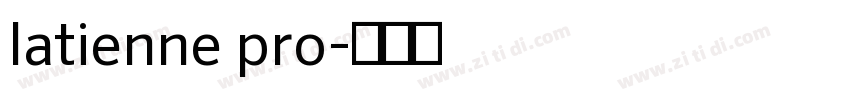 latienne pro字体转换